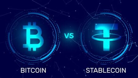 Bitcoin ve Stablecoin Karşılaştırması